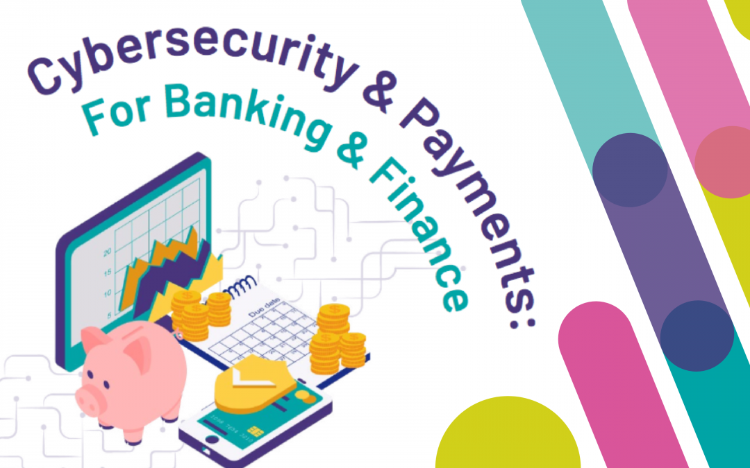 Risks Of Cybersecurity & Payments