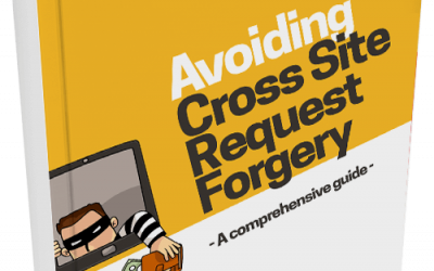 Avoiding Cross Site Request Forgery – A comprehensive guide