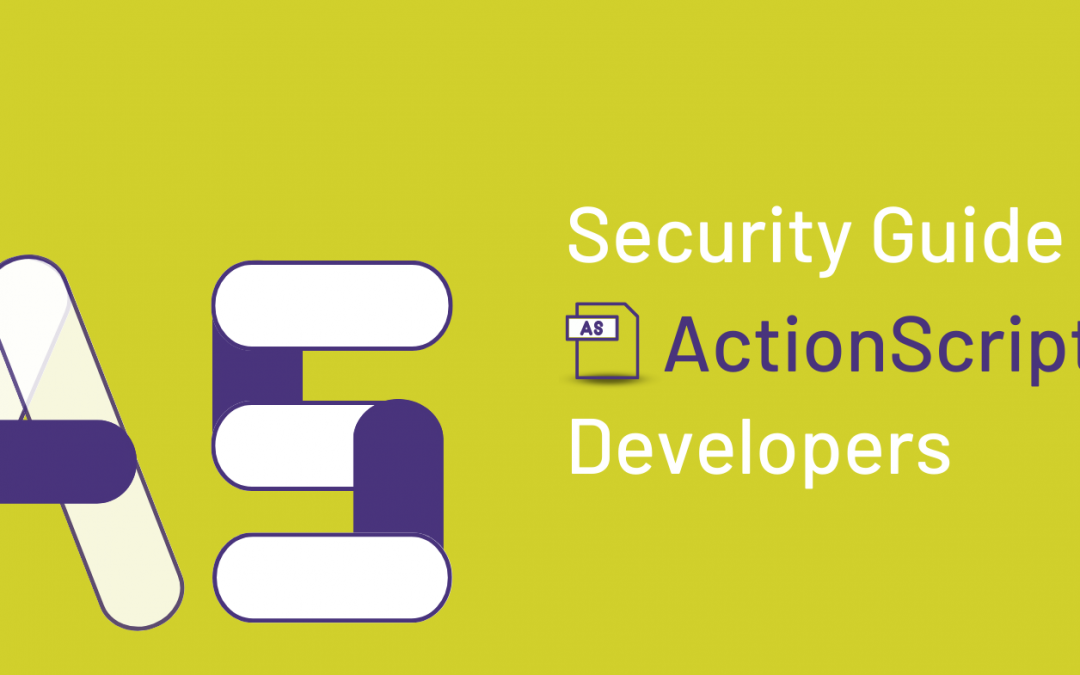Security Guide for ActionScript Developers