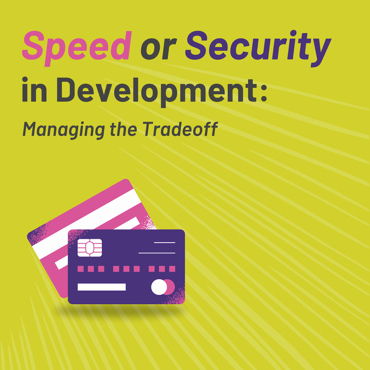 Speed / Security Payments