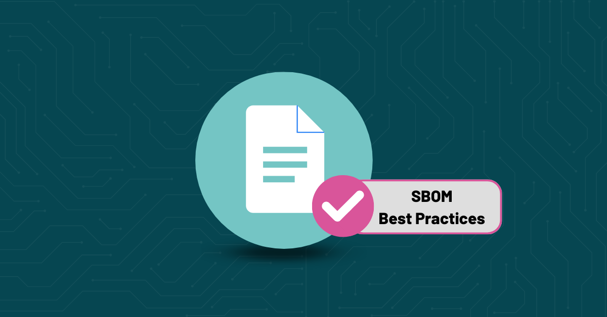 SBOM-Best-Practices-Building-Accurate-Software-Bills-of-Materials-blog-image