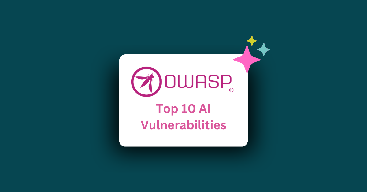 OWASP Top 10 AI Vulnerabilities Explained